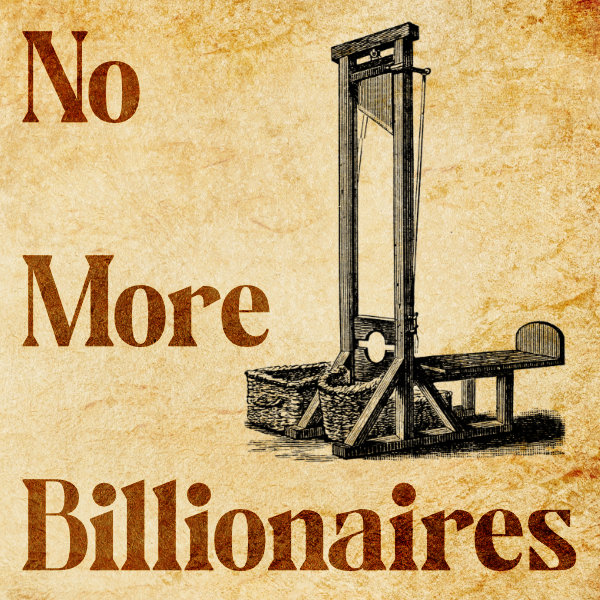 episode no-more-billionaires : No More Billionaires