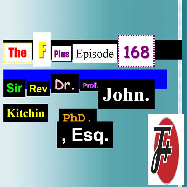 Sir Rev. Dr. Prof. John Kitchin Ph.D, Esq.
