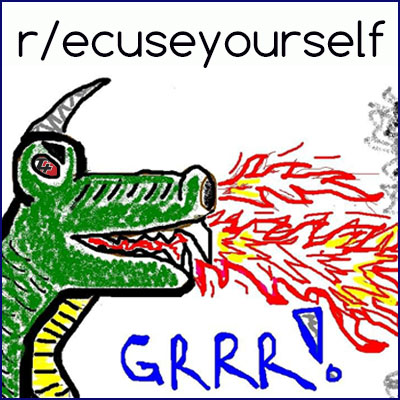 r/ecuseyourself