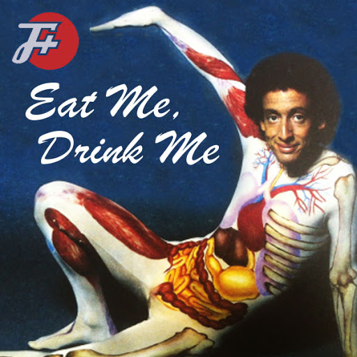 Eat Me Drink Me