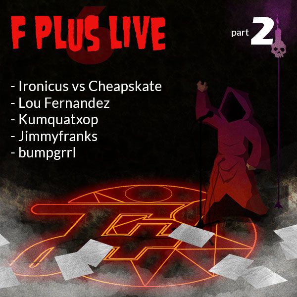 F Plus Live 6 | Conjuring Satan | Part 2