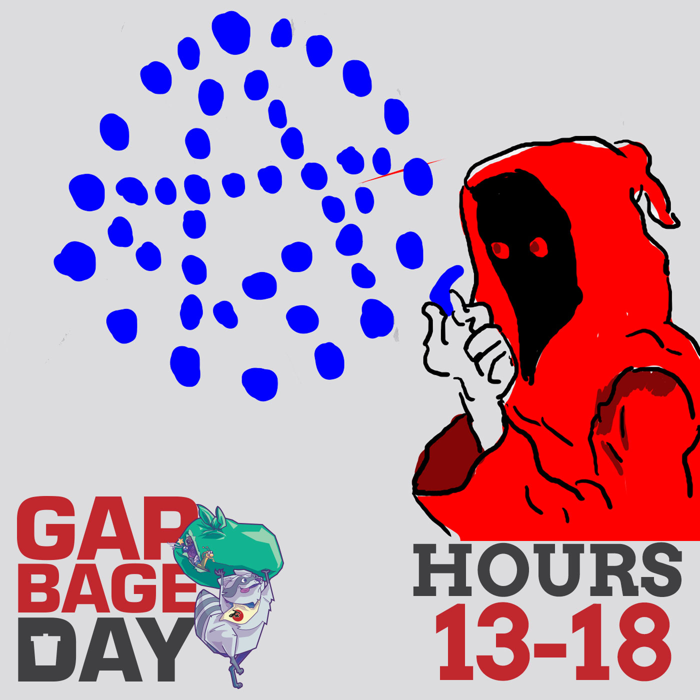 Garbage Day 2019 (Hours 13-18)