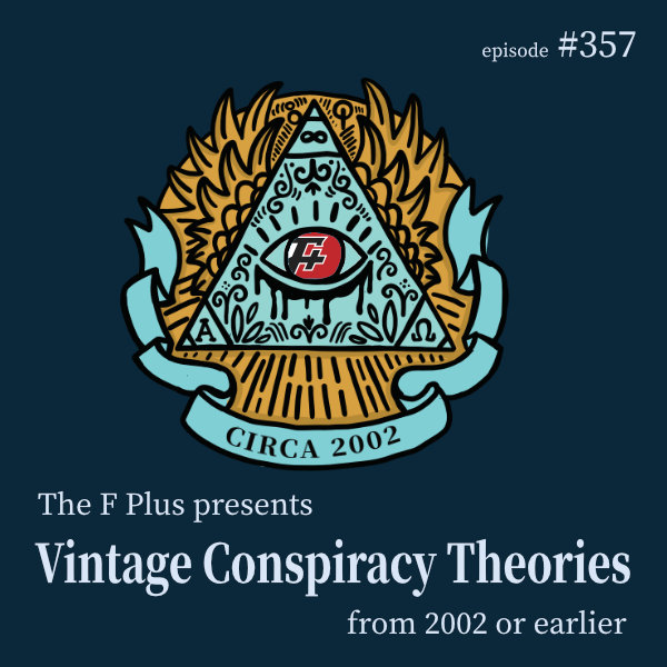 Vintage Conspiracy Theories From 2002 Or Earlier