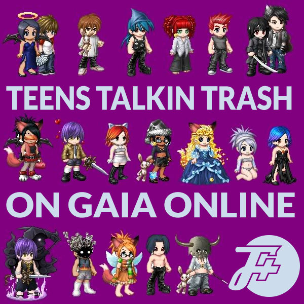 episode 219 : Teens Talkin Trash On Gaia Online