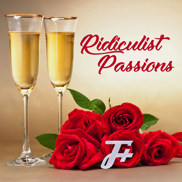 episode 249 : Ridiculist Passions