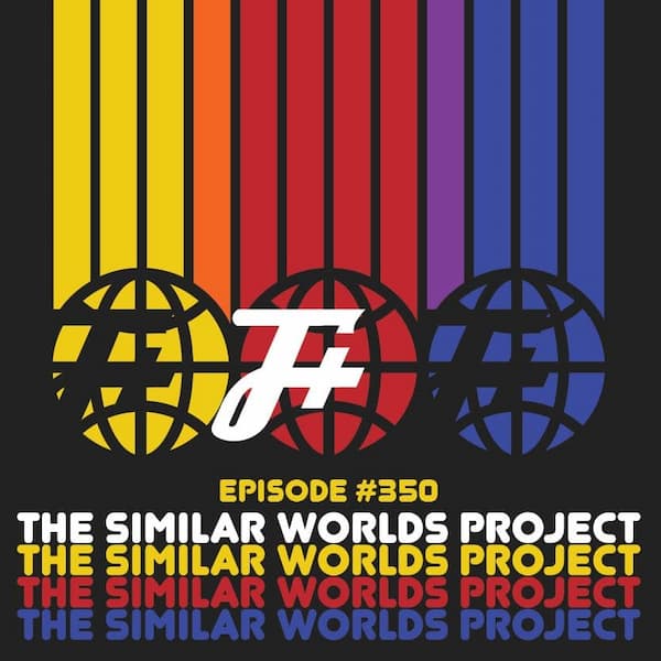 episode 350 : The Similar Worlds Project