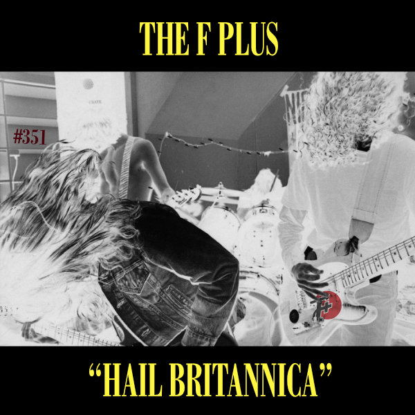 episode 351 : Hail Britannica