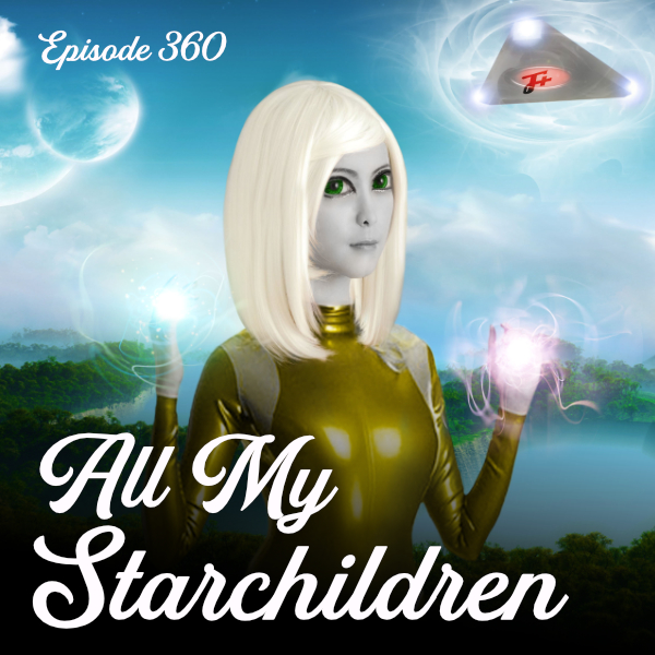 episode 360 : All My Starchildren