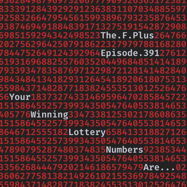 episode 391 : Your Winning Lottery Numbers