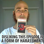 episode 80 : Disliking This Episode is a Form of Harassment