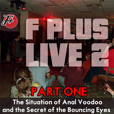 episode live2a : F Plus Live 2 | F Plus Improves Your Life | Part 1
