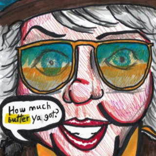 Paula Deen: How much butter ya got? ~ art by Adam Bozarth