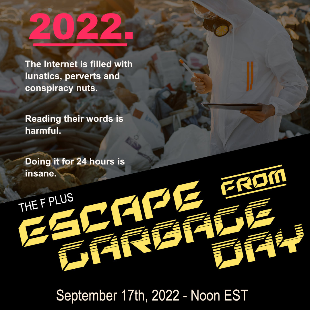 Escape From Garbage Day